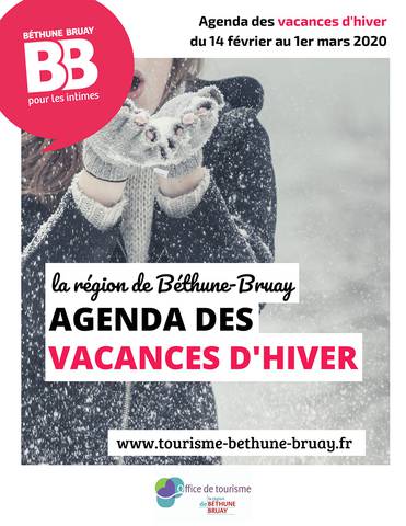 Agenda des vacances d'hiver 2020 - région de Béthune Bruay Agenda des vacances d'hiver 2020 - région de Béthune Bruay