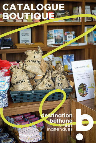 Catalogue boutique de l'office de tourisme de Béthune-Bruay Destination Béthune, Virées inattendues