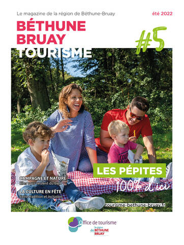 Magazine touristique de Béthune Bruay Été 2022 Magazine touristique de Béthune Bruay Été 2022