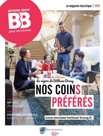 Magazine touristique de Béthune Bruay 2019 Magazine touristique de Béthune Bruay 2019