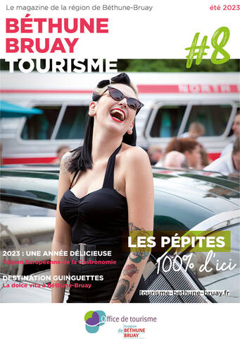 Magazine touristique de l'été de la région de Béthune-Bruay Magazine touristique de l'été de la région de Béthune-Bruay