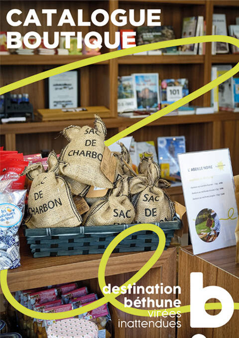 Catalogue boutique de l'office de tourisme de Béthune-Bruay Destination Béthune, Virées inattendues